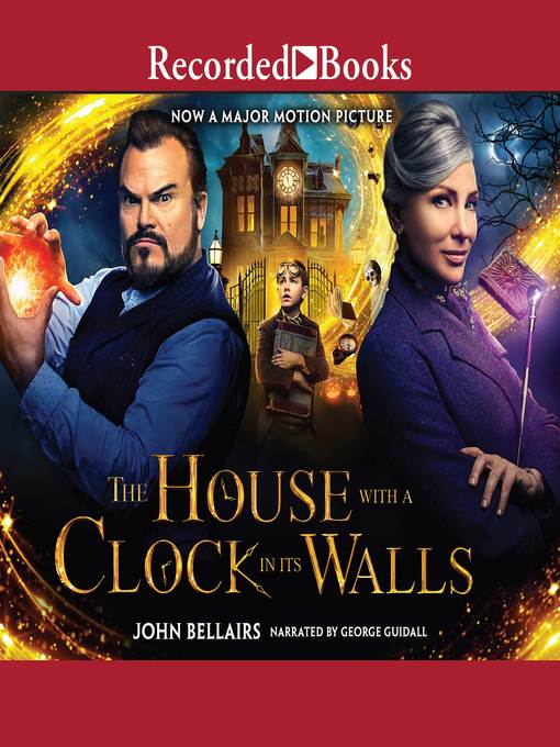 Title details for The House With a Clock in Its Walls by John Bellairs - Wait list